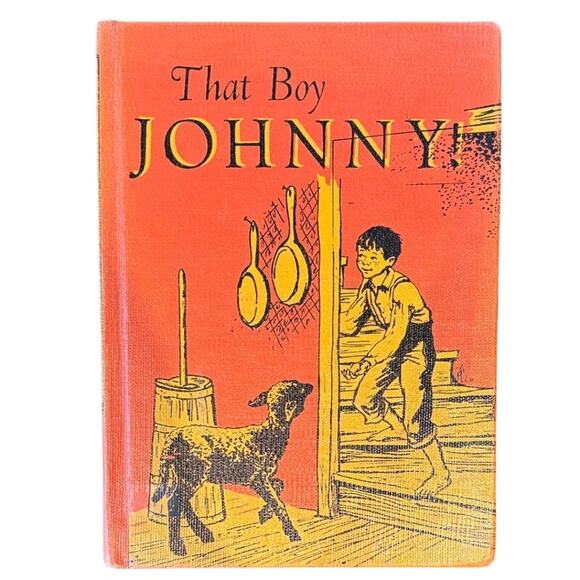 VTG 1952 That Boy Johnny book by Evelyn R. Sickels, HC - Picture 1 of 5